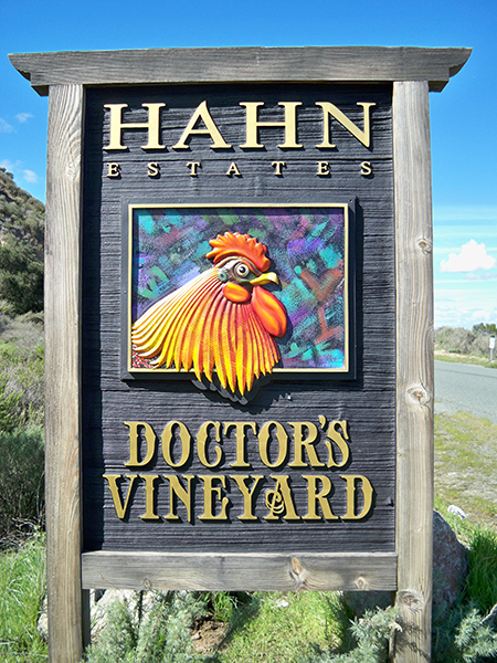 A custom sign for Hahn Estates' Doctor's Vineyard